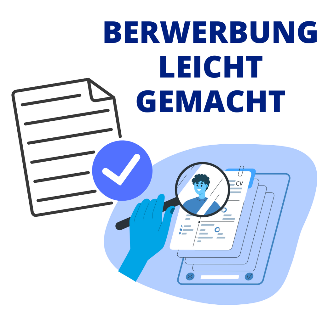 Bewerbung leicht gemacht